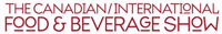 The Canadian/International Food and Beverage Show