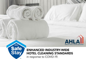 AHLA Releases Industry-wide Hotel Cleaning Standards Through “Safe Stay” Initiative