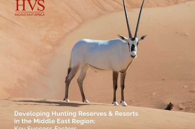 Developing Hunting Reserves & Resorts in the Middle East Region: Key Success Factors