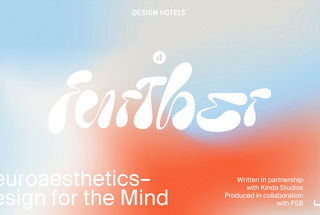 Design Hotels Launches a New Study on Neuroaesthetics