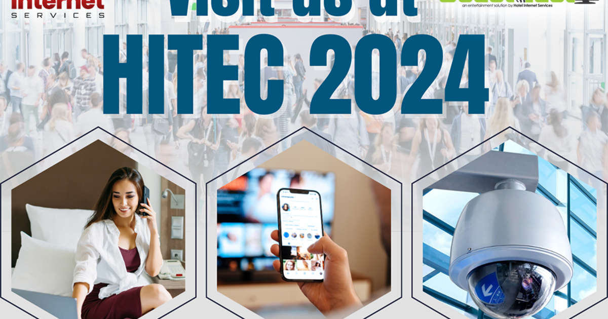 Hotel Internet Services Showcases What’s Next in Guest WiFi and Online Connectivity at HITEC 2024