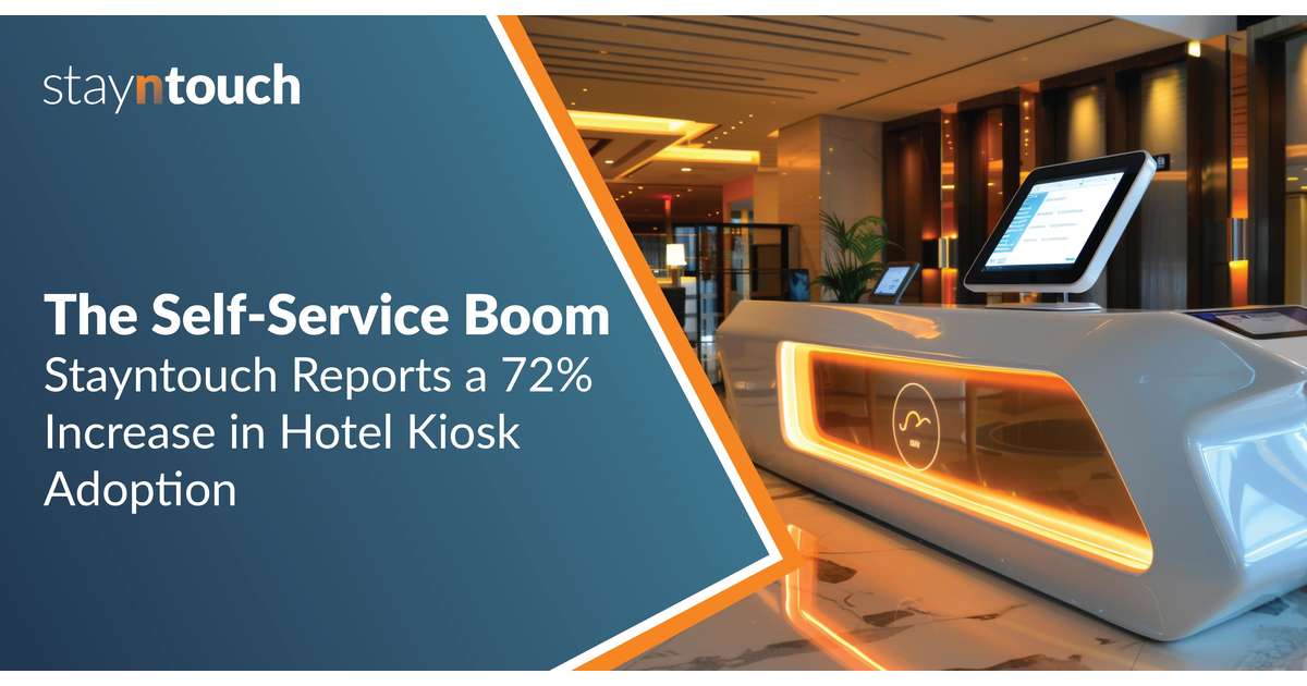 Stayntouch reports 72% increase in hotel kiosk usage