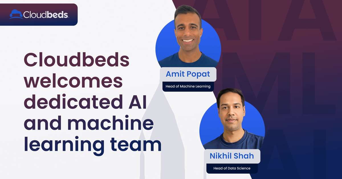 Cloudbeds Welcomes AI and Machine Learning Pioneers to Revolutionize Hospitality Technology