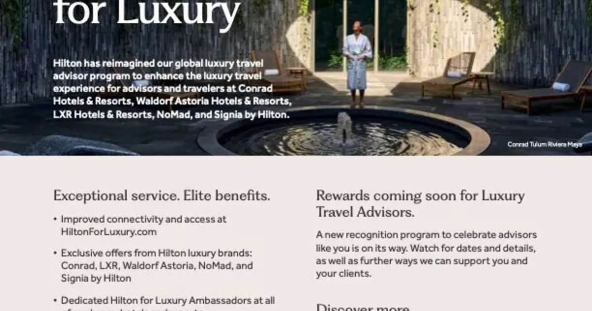 Hilton Introduces Enhanced Global Luxury Travel Advisor Program