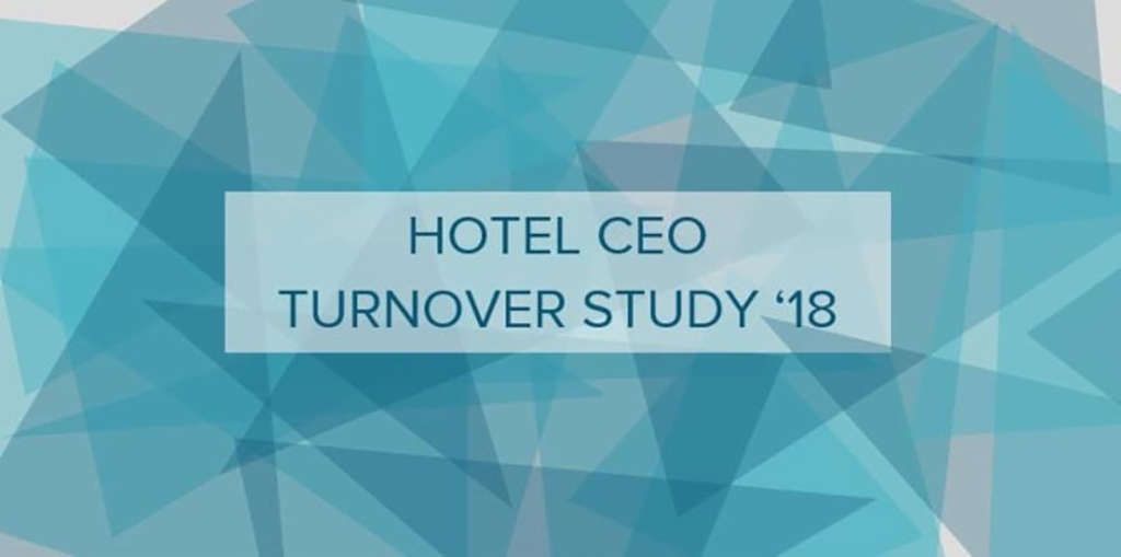 CEO Turnover 2018 A Study of the Top50 Largest Hotel Management