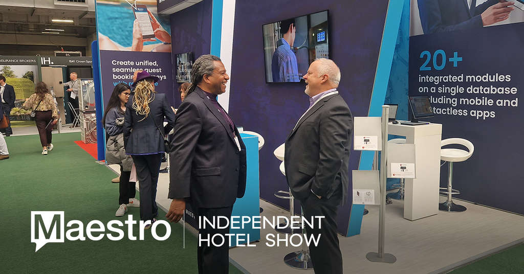 Maestro Seeing Growth in the U.K. Hotel Market Due to All-In-One PMS, Unified Guest Experiences
